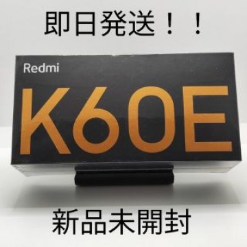 【1台のみ】Xiaomi Redmi K60E 8GB/256GB