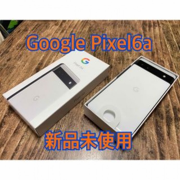 Google Pixel6a 128GB ホワイト