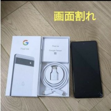 画面割れ　Google　Pixel６a 128GB SIMフリー