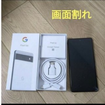 画面割れ　Google Pixel6a 128GB SIMフリー チョーク